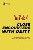 Close Encounters With the Deity (eBook, ePUB)