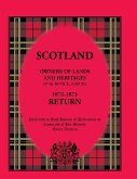 Scotland Owners of Lands and Heritages (17 & 18 Vict., Cap. 91) 1872 - 1873 Return