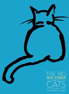 The Big New Yorker Book of Cats (eBook, ePUB) - The New Yorker Magazine