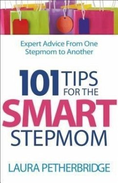 101 Tips for the Smart Stepmom - Petherbridge, Laura