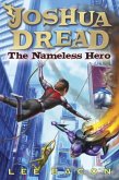Joshua Dread: The Nameless Hero (eBook, ePUB)