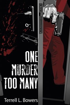 One Murder Too Many (eBook, ePUB) - Bowers, Terrell