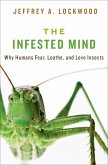 The Infested Mind (eBook, ePUB) The Infested Mind (eBook, ePUB)