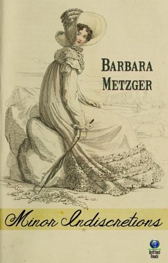Minor Indiscretions (eBook, ePUB) - Metzger, Barbara