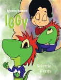 Iguana Named Iggy (eBook, ePUB) Iguana Named Iggy (eBook, ePUB)