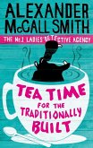 Tea Time For The Traditionally Built (eBook, ePUB) Tea Time For The Traditionally Built (eBook, ePUB)