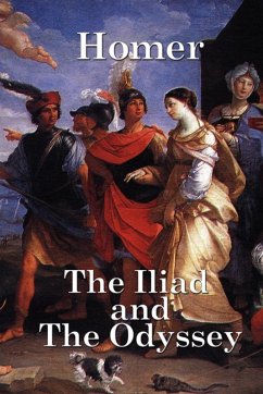 The Iliad and The Odyssey (eBook, ePUB) - Homer