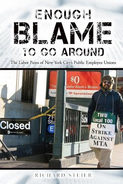 Enough Blame to Go Around - Steier, Richard