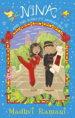 Nina and the Kung-Fu Adventure (eBook, ePUB) - Ramani, Madhvi