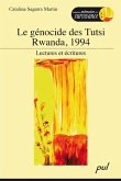 Le genocide des Tutsi Rwanda, 1994 : Lectures et ecritures (eBook, PDF)