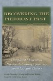 Recovering the Piedmont Past (eBook, ePUB)