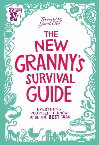 The New Granny's Survival Guide (eBook, ePUB)