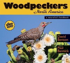 Woodpeckers of North America - Benson, David