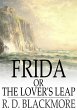Frida, or The Lover's Leap (eBook, ePUB) - Bild 1