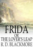 Frida, or The Lover's Leap (eBook, ePUB)