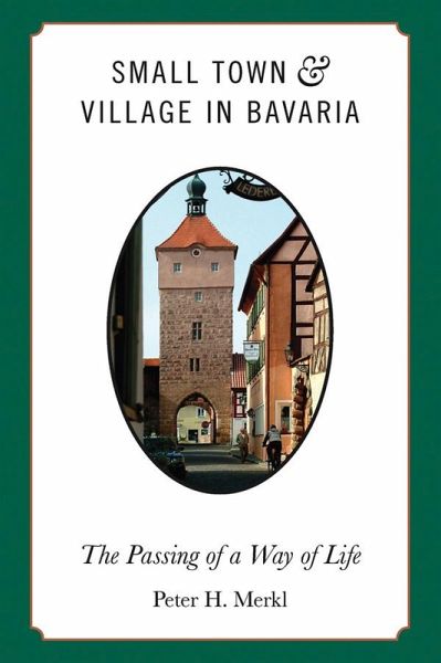 Small Town and Village in Bavaria (eBook, PDF) Small Town and Village in Bavaria (eBook, PDF)