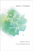 Million Little Ways (eBook, ePUB) Million Little Ways (eBook, ePUB)