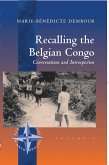 Recalling the Belgian Congo (eBook, ePUB)