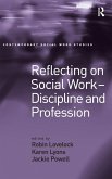 Reflecting on Social Work - Discipline and Profession