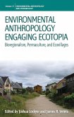 Environmental Anthropology Engaging Ecotopia (eBook, ePUB)