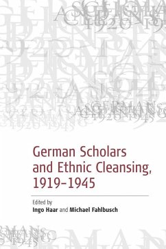 German Scholars and Ethnic Cleansing, 1919-1945 (eBook, ePUB)