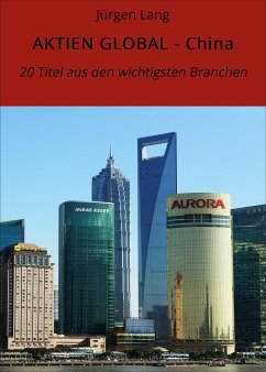 AKTIEN GLOBAL - China (eBook, ePUB) - Lang, Jürgen