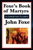 Foxe's Book of Martyrs (eBook, ePUB)