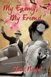 My Enemy, My Friend (eBook, ePUB) - Bild 1