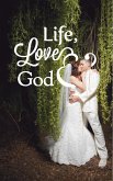Life, Love & God (eBook, ePUB) Life, Love & God (eBook, ePUB)