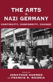 The Arts in Nazi Germany (eBook, ePUB)