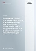 Erweiterte quasistatische Simulation zur Bestimmung des Einflusses transienten Fahrzeugverhaltens auf die Rundenzeit von Rennfahrzeugen