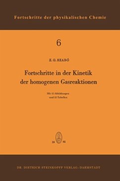 Fortschritte in der Kinetik der Homogenen Gasreaktionen - Szabo, Zoltan G.