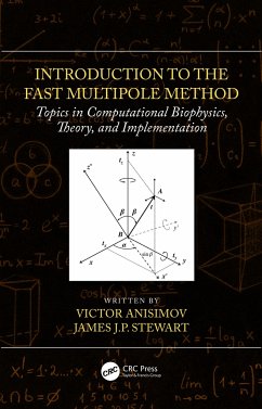 Introduction to the Fast Multipole Method - Anisimov, Victor; Stewart, James J P