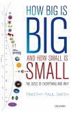 How Big is Big and How Small is Small (eBook, ePUB) How Big is Big and How Small is Small (eBook, ePUB)