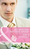Her Montana Christmas Groom (Mills & Boon Cherish) (Montana Mavericks: The Texans Are Coming!, Book 6) (eBook, ePUB)