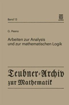 Arbeiten zur Analysis und zur mathematischen Logik - Peano, Giuseppe