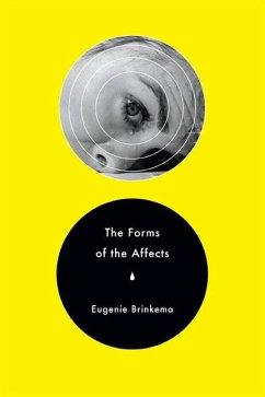 The Forms of the Affects - Brinkema, Eugenie