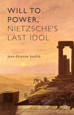 Will to Power, Nietzsche's Last Idol - Loparo, Kenneth A.