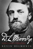 D.L. Moody: A Life