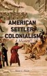 American Settler Colonialism - Bild 1