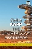 The Unorthodox Engineers (eBook, ePUB) The Unorthodox Engineers (eBook, ePUB)