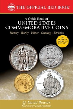 A Guide Book of United States Commemorative Coins (eBook, ePUB) - Bowers, Q. David