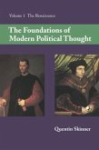 Foundations of Modern Political Thought: Volume 1, The Renaissance (eBook, PDF)