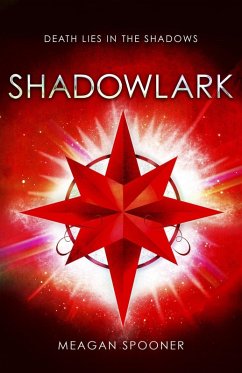 Shadowlark (eBook, ePUB) - Spooner, Meagan