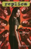 Perfect Girls (Replica #4) (eBook, ePUB)