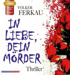 In Liebe dein Mörder - Ferkau, Volker