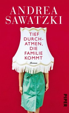 Tief durchatmen, die Familie kommt / Die Bundschuhs Bd.1 (eBook, ePUB) - Sawatzki, Andrea
