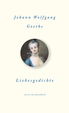 Liebesgedichte (eBook, ePUB) - Goethe, Johann Wolfgang