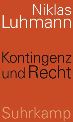 Kontingenz und Recht (eBook, ePUB) - Luhmann, Niklas