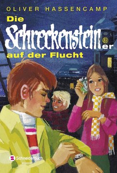 Die Schreckensteiner auf der Flucht (eBook, ePUB) - Hassencamp, Oliver